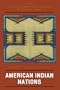 American Indian Nations: Yesterday, Today, and Tomorrow (Contemporary Native American Communities)