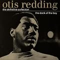 The Definitive Collection : The Dock Of The Bay