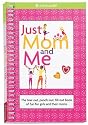 Just Mom and Me: The Tear-out, Punch-out, Fill-out Book of Fun for Girls and Their Moms (American Girl Library)