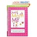 Just Mom and Me: The Tear-out, Punch-out, Fill-out Book of Fun for Girls and Their Moms (American Girl Library)