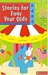 The Kingfisher Treasury of Stories for Four Year Olds (The Kingfisher Treasury of Stories)