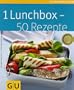 1 Lunchbox - 50 Rezepte (GU K�chenratgeber Relaunch 2006)