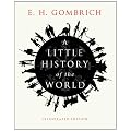 A Little History of the World: Illustrated Edition