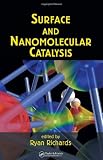 Surface and Nanomolecular Catalysis