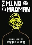 The Mind of a Madman: Norway's struggle to understand Anders Breivik (Kindle Single)