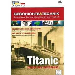 Discovery Geschichte & Technik - Titanic: Zeugen des Untergangs