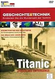 Discovery Geschichte & Technik - Titanic: Zeugen des Untergangs