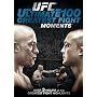 UFC: The Ultimate 100 Greatest Fight Moments