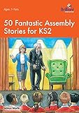 Fifty fantastic assembly stories
