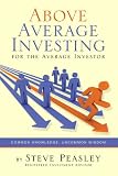 Above Average Investing for the Average Investor