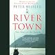 River Town: Two Years on the Yangtze