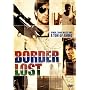 Border Lost [2007] (REGION 1) (NTSC)