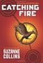 Catching Fire: The Second Book of The Hunger Games