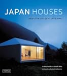 Japan Houses: Ideas for the 21st Century