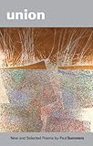 Union : new & selected poems