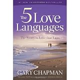The 5 Love Languages (The Five Love Languages)