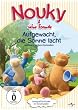 Nouky & seine Freunde - Aufgewacht, die Sonne lacht und f�nf weitere Episoden