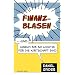 Finanzblasen. und warum sie so wichtig f�r unsere Wirtschaft sind