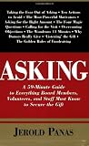 Asking: A 59-Minute Guide to Everything Board Members, Volunteers, and Staff Must Know to Secure the Gift