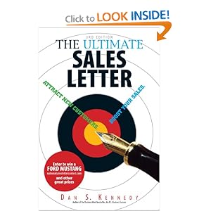 The Ultimate Sales Letter: Attract New Customers. Boost Your Sales