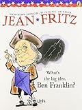 What's the Big Idea, Ben Franklin? (Elementary Science Trade Library)