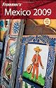Frommer's Mexico 2009 (Frommer's Complete)