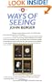 Ways of Seeing: Based on the BBC Television Series
