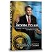 Born To Lie: From The Birth Certificate to Health Care