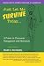 Books : Just Let Me Survive Today: A Primer in Classroom Management and Motivation