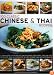 100 Classic Chinese & Thai Recipes: A collection of low-fat, full-flavour dishes from South-East Asia, all