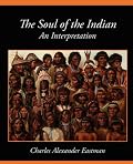 The Soul of the Indian An Interpretation