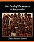 The Soul of the Indian An Interpretation