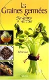 Revue Editions Jacques Grancher  / Les Graines germées : Saveurs et vertus