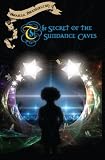 The Secret of the Sundance Caves