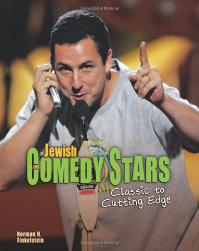 Jewish Comedy Stars: Classic to Cutting Edge