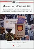 Militaria de la division azul (Stug3 (galland Books))