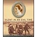 Silent in an Evil Time: The Brave War of Edith Cavell