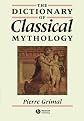 The Dictionary of Classical Mythology