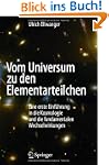 Vom Universum zu den Elementarteilche...