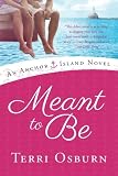 Meant to Be (An Anchor Island Novel)