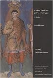 Carolingian Civilization: A Reader