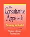 The Consultative Approach: Partnering for Results!