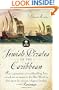 Jewish Pirates of the Caribbean: How a Generation of Swashbuckling Jews Carved Out an Empire in the New World in Their Quest for Treasure, Religious Freedom--and Revenge