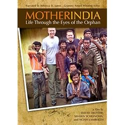Mother India: Life Through The Eyes of The Orphan