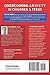 Overcoming Anxiety in Children & Teens