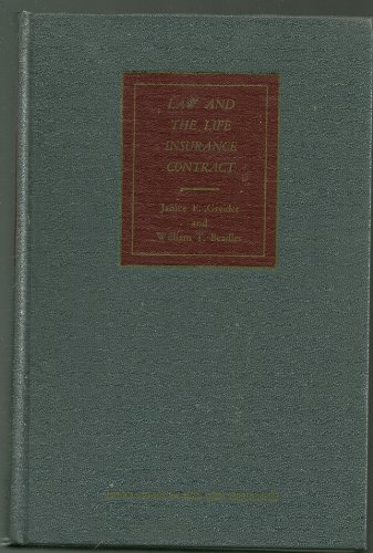 LAW AND THE LIFE INSURANCE CONTRACT