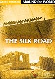 Globe Trekker - Around The World: The Silk Road