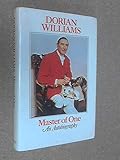 Master of one : an autobiography