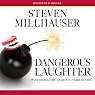 Dangerous Laughter