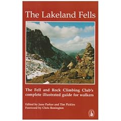 The Lakeland Fells: The Fell and Rock Climbing Club's Complete Illustrated Guide for Walkers